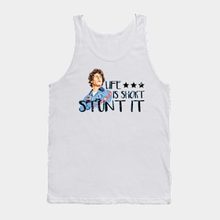 Life is short stunt it 2 - Hot Rod Tank Top